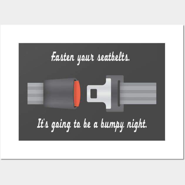 Fasten Your Seat Belt Wall Art by TBM Christopher